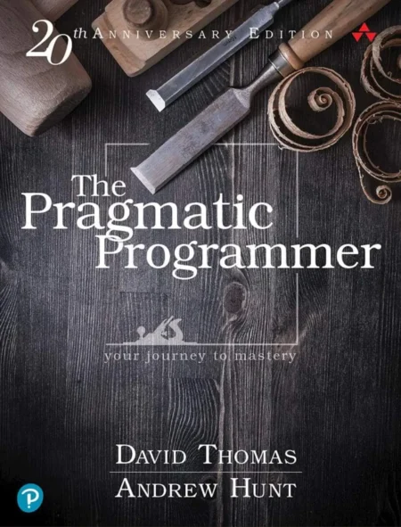 The Pragmatic Programmer (2 ed)