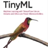 TinyML Machine Learning with TensorFlow Lite (1 ed)