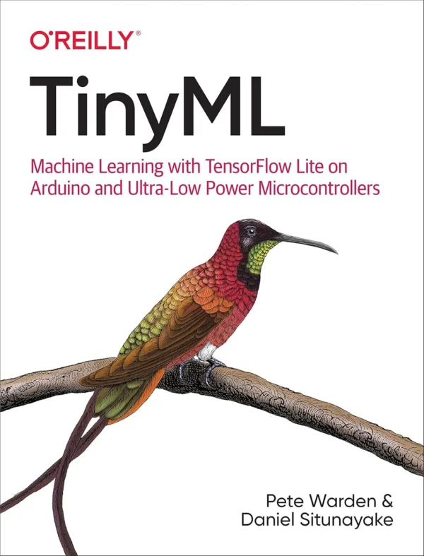 TinyML Machine Learning with TensorFlow Lite (1 ed)