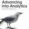 Advancing into Analytics (1 ed)