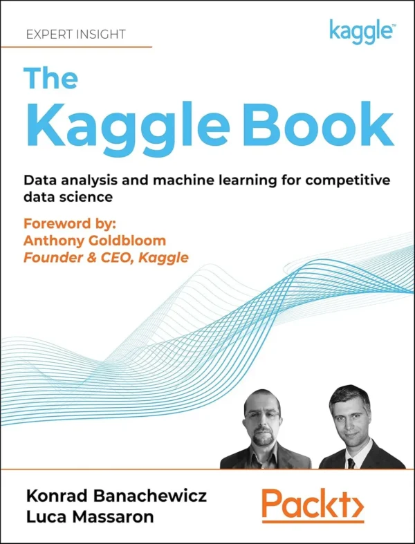 The Kaggle Book (1 ed) The Kaggle Book (1 ed)
