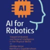 AI for Robotics (1 ed)