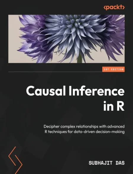Causal Inference in R (1 ed)