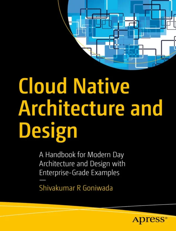 Cloud Native Architecture and Design (1 ed) Cloud Native Architecture and Design (1 ed)
