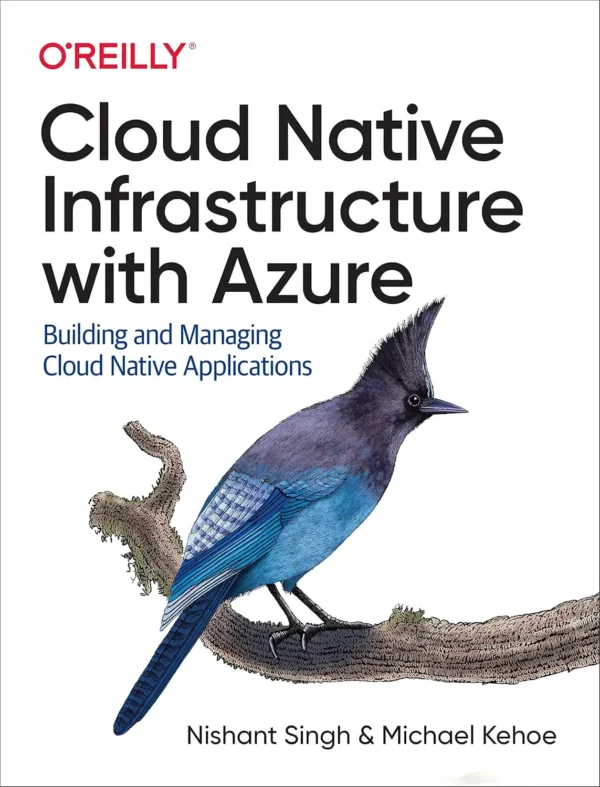 Cloud Native Infrastructure with Azure (1 ed)