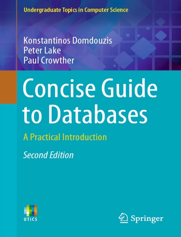 Concise Guide To Databases (2 ed) Concise Guide To Databases (2 ed)