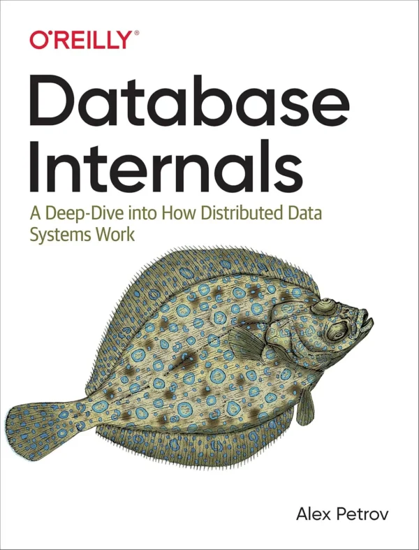 Database Internals (1 ed) Database Internals (1 ed)