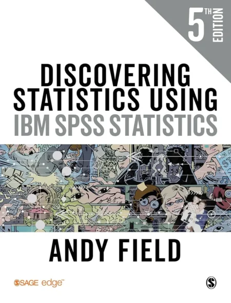 Discovering Statistics Using IBM SPSS Statistics (5 ed)