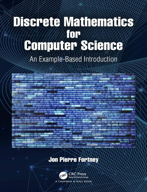 Discrete Mathematics for Computer Science (1 ed) Discrete Mathematics for Computer Science (1 ed)