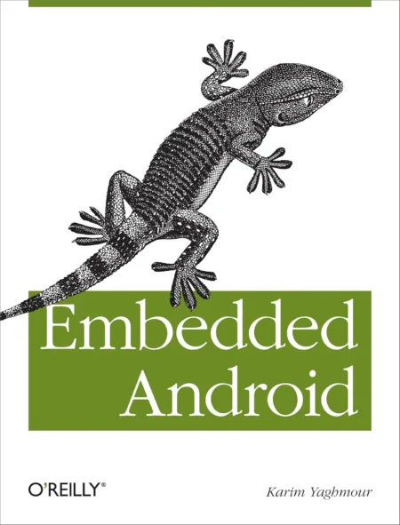 Embedded Android (1 ed)