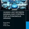 Human-Like Decision Making and Control for Autonomous Driving (1 ed)