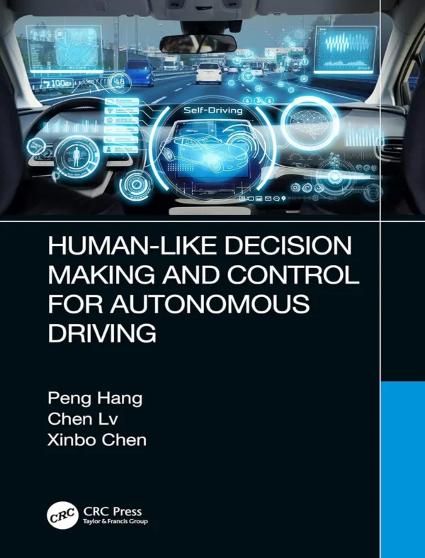 Human-Like Decision Making and Control for Autonomous Driving (1 ed)