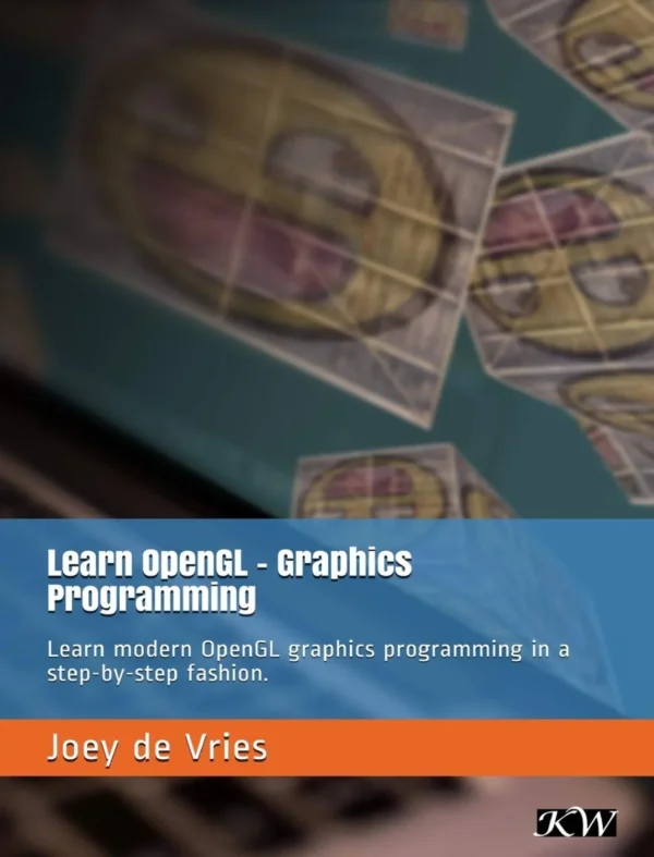 Learn OpenGL, Graphics Programming (1 ed)