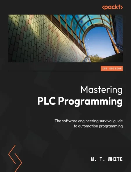 Mastering PLC Programming (1 ed)