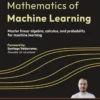 Mathematics of Machine Learning (1 ed)