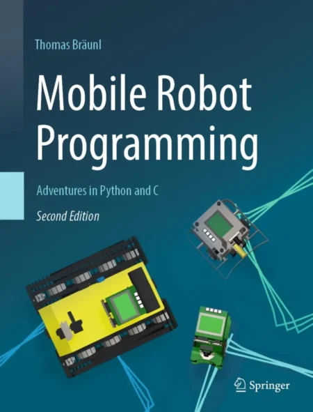 Mobile Robot Programming (2 ed)
