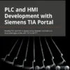PLC and HMI Development with Siemens TIA Portal (1 ed)