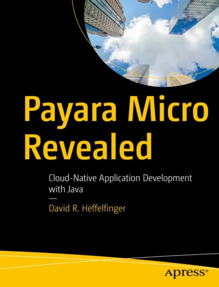 Payara Micro Revealed (1 ed)