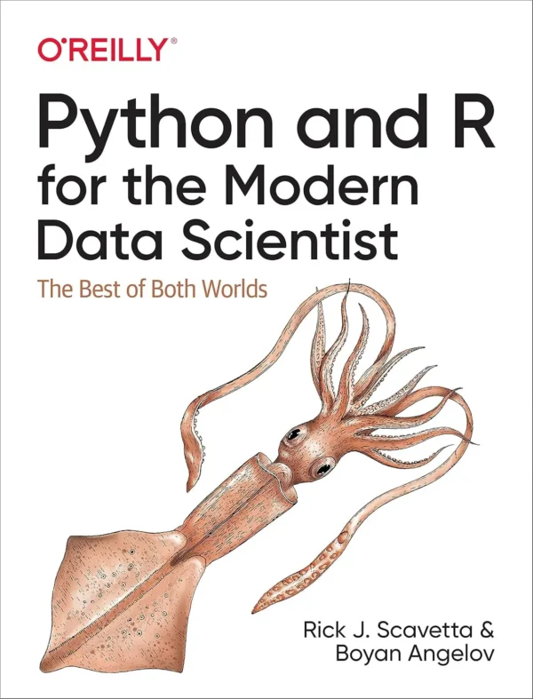 Python and R for the Modern Data Scientist (1 ed) Python and R for the Modern Data Scientist (1 ed)