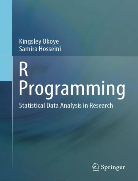 R Programming, Statistical Data Analysis in Research (2024 ed)