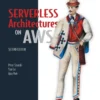 Serverless Architectures on AWS (2 ed)
