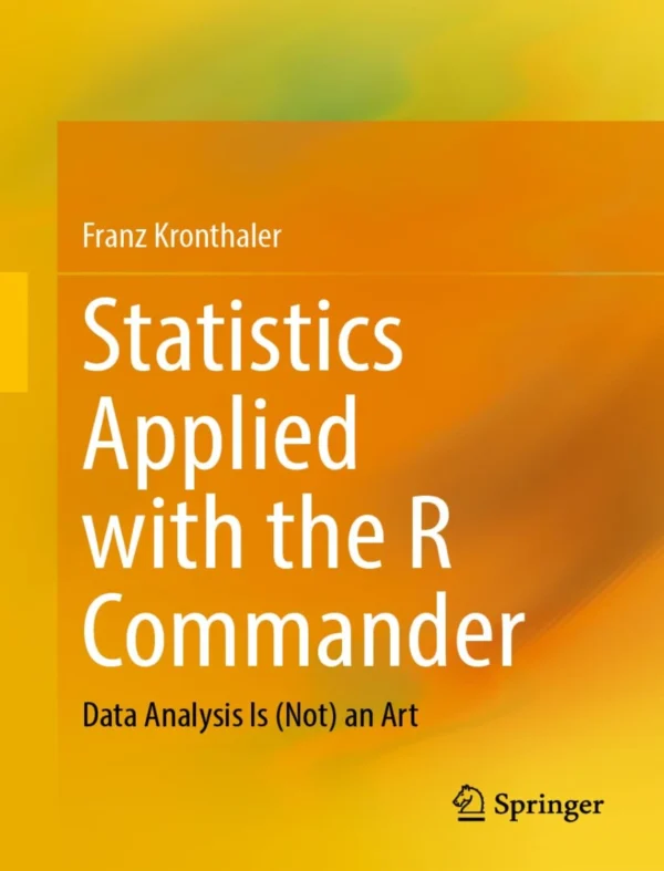 Statistics Applied with the R Commander (2024 ed)