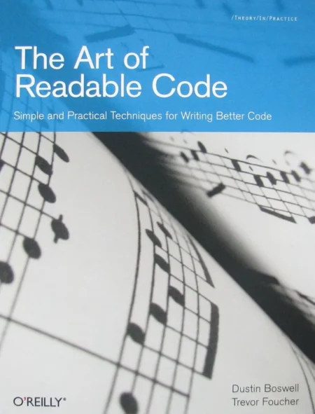 The Art of Readable Code (1 ed)