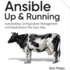 Ansible, Up and Running (3 ed)