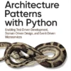 Architecture Patterns with Python (1 ed)