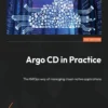 Argo CD in Practice (1 ed)