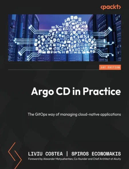 Argo CD in Practice (1 ed)