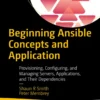 Beginning Ansible Concepts and Application (1 ed)