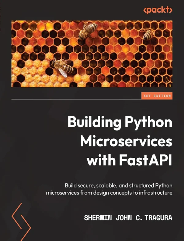 Building Python Microservices with FastAPI (1 ed)