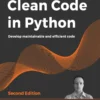 Clean Code in Python (2 ed)