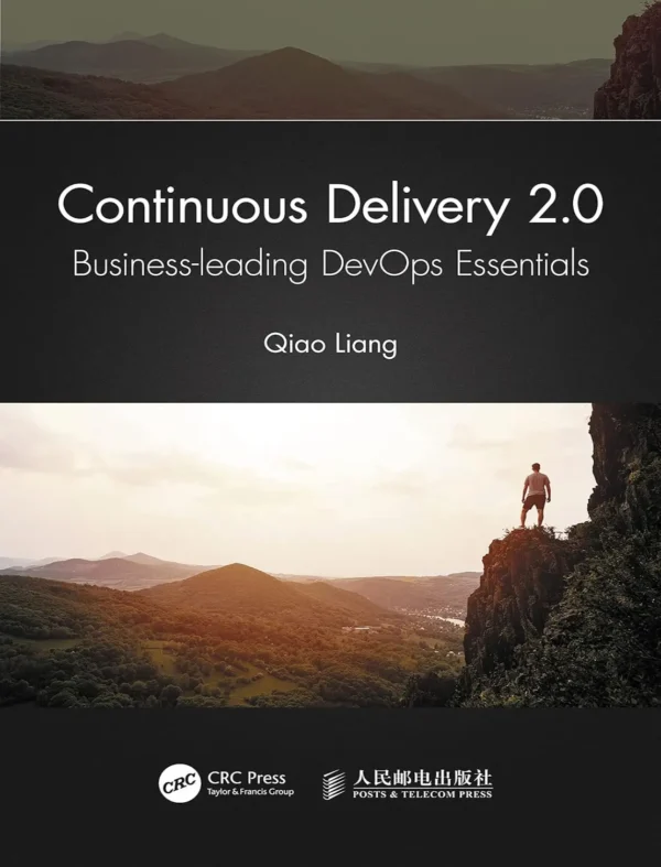Continuous Delivery 2.0 (1 ed)