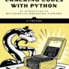 Cracking Codes with Python (1 ed)