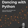 Dancing with Python (1 ed)