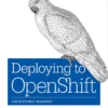 Deploying to OpenShift (1 ed)