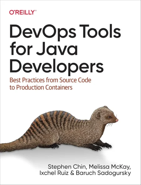 DevOps Tools for Java Developers (1 ed)