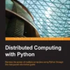 Distributed Computing with Python (1 ed)