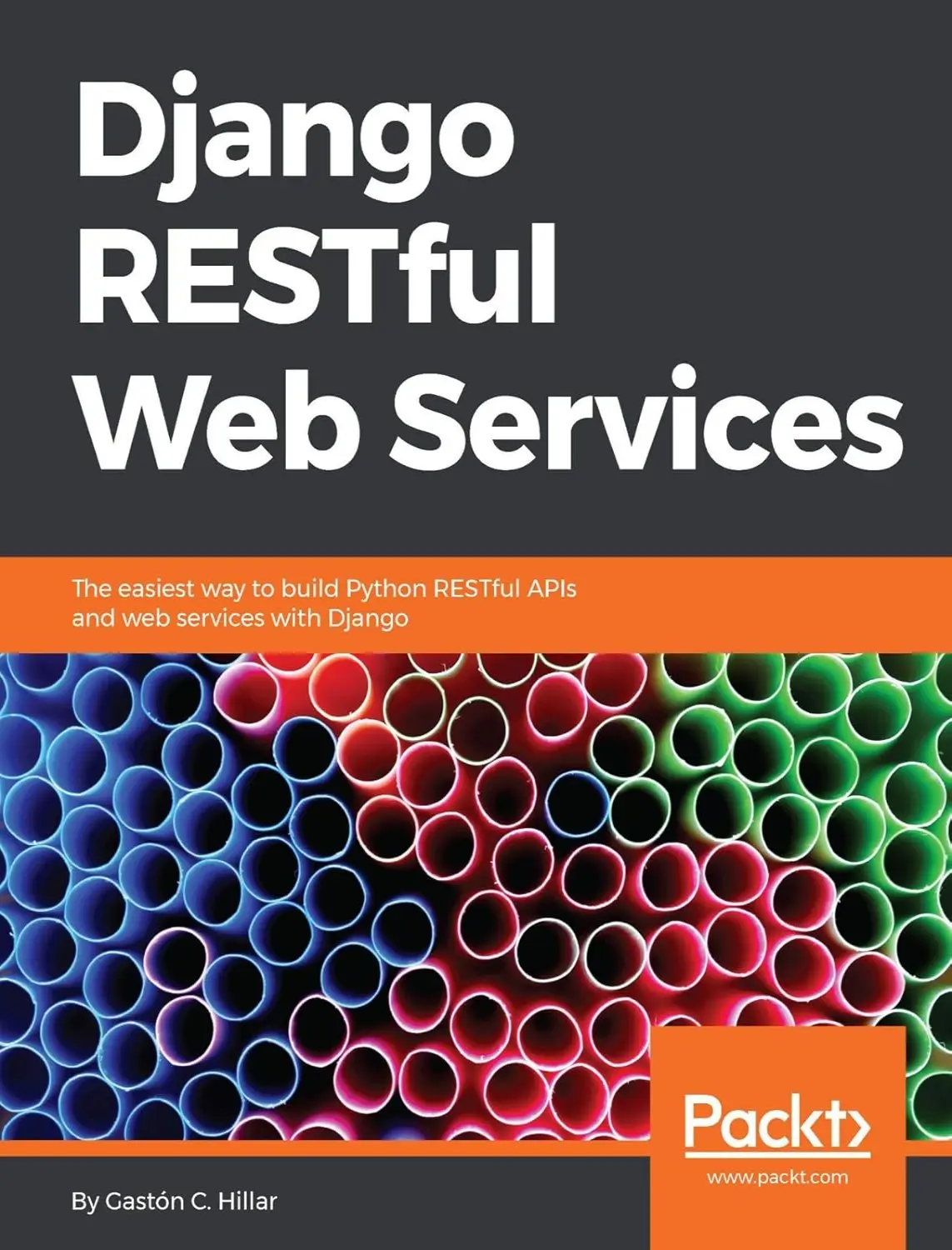 Django RESTful Web Services (1 ed) 1 Django RESTful Web Services (1 ed)
