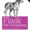 Flask Web Development (2 ed)