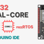 Guide to Using ESP32 Dual-Core in Arduino IDE