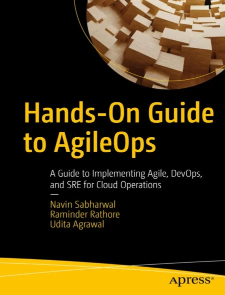 Hands-On Guide to AgileOps (1 ed)