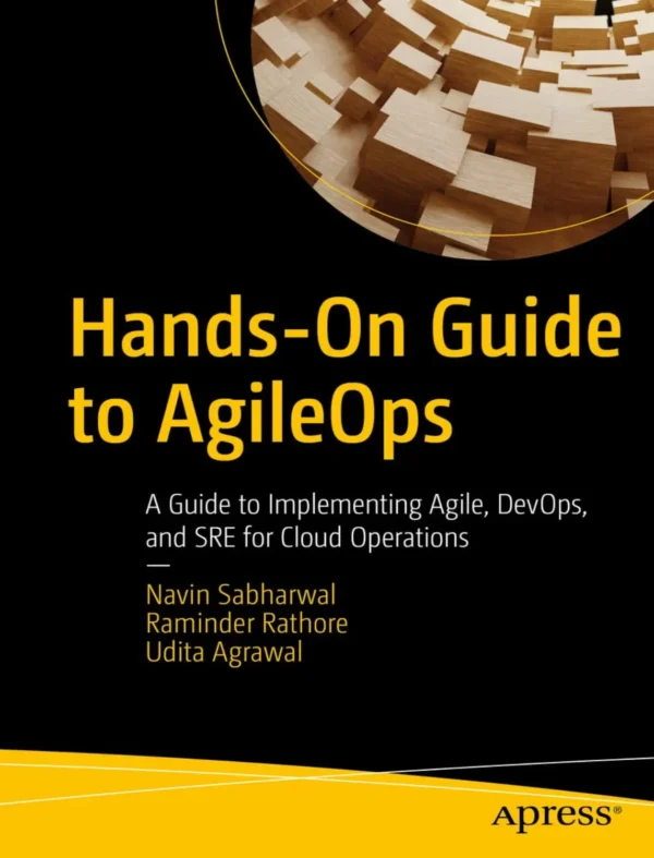 Hands-On Guide to AgileOps (1 ed)