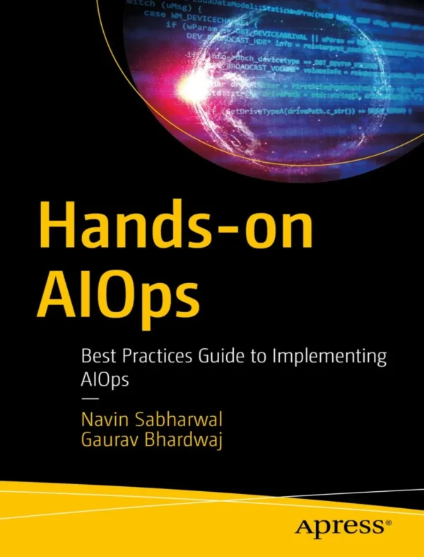 Hands-on AIOps (1 ed)