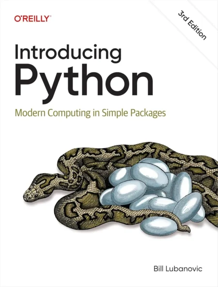 Introducing Python (3 ed)