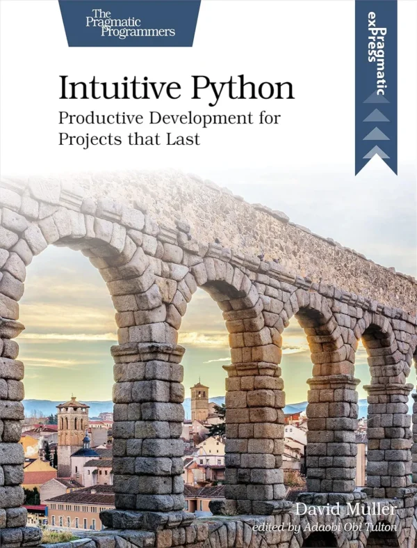 Intuitive Python (1 ed) Intuitive Python (1 ed)