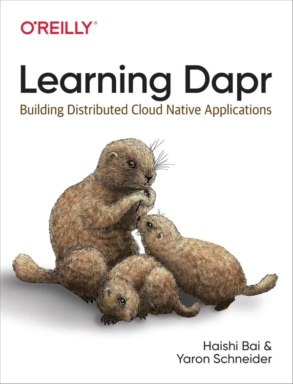 Learning Dapr (1 ed) Learning Dapr (1 ed)