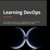 Learning DevOps (2 ed)